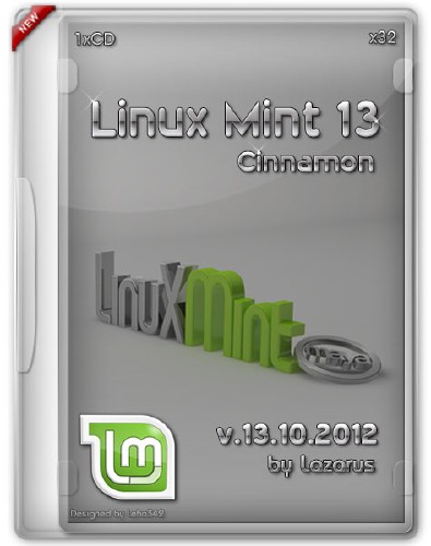 Linux Mint 13 Cinnamon (Maya) 1xCD by Lazarus (x32/ML/RUS/13.10.2012)
