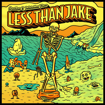 Less Than Jake – Greetings and Salutations (2012)