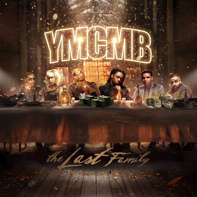 YMCMB  The Last Family (2012)