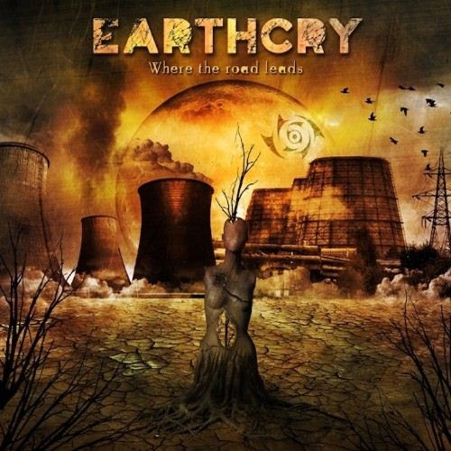 Earthcry - When the Road Leads (2012)