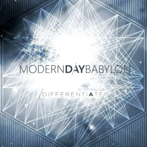 Modern Day Babylon - Differentiate (Single) (2012)