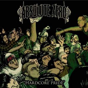 Absolute Zero - Hardcore Pride [EP] (2010)