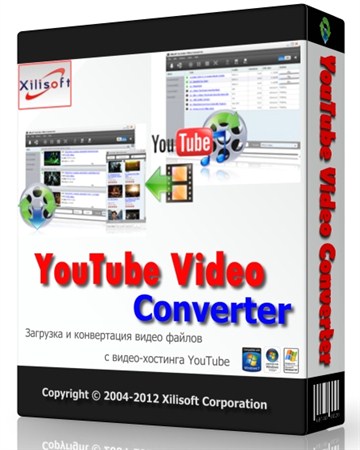 Xilisoft YouTube Video Converter 3.3.3 Build 20121025