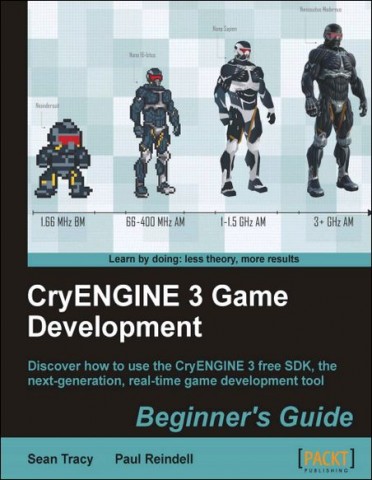CryENGINE 3 Game Development: Beginner's Guide