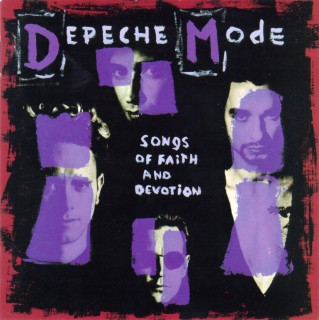 Depeche Mode - Songs Of Faith And Devotion (Remastered Edition) (2006)