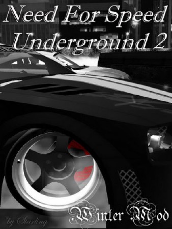 Need For Speed: Underground 2 Winter Mod/ Жажда скорости: Подземка 2 Зимняя версия (2012/PC/RUS)RePack