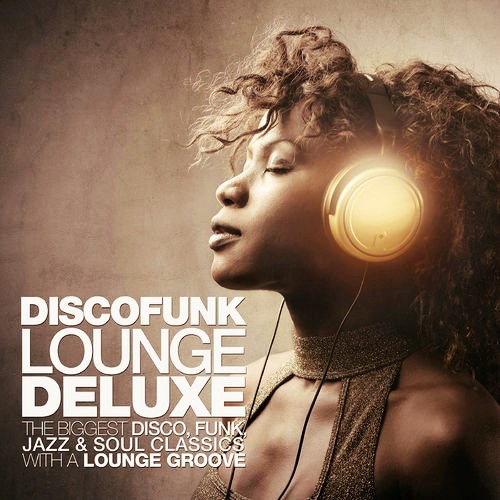 Discofunk Lounge Deluxe (2012)