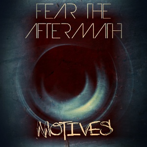 Fear the Aftermath - Motives (Single) (2012)