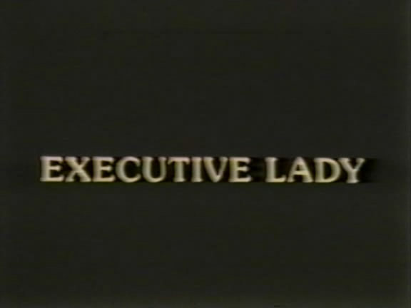 Executive Lady /   (Frank Plada, Turn On TV) [1981 ., Feature, Classic, VHSRip]