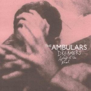 The Ambulars - Dreamers Asleep at the Wheel (2012)