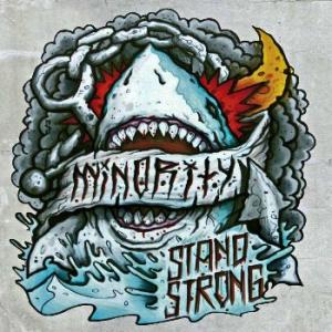 Minority - Stand Strong (2012)