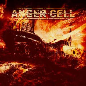 Anger Cell - A Fear Formidable (2012)