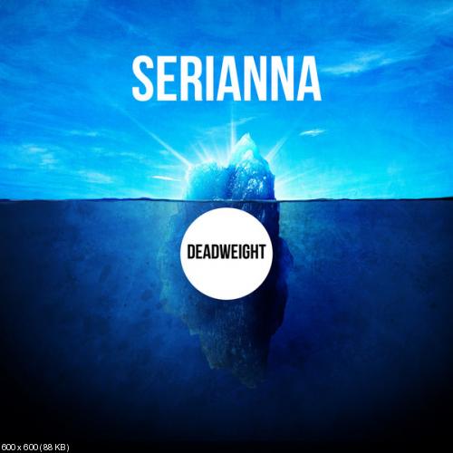 Serianna - Dead Weight (Single) (2012)