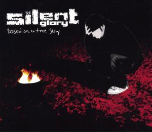 Silent glory - Based on a true story (2004)