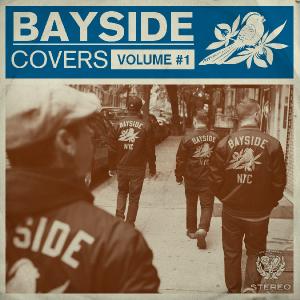 Bayside - Covers Volume #1 [EP] (2012)
