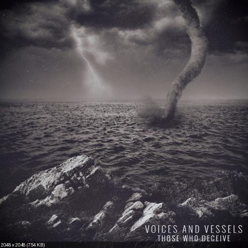 Voices and Vessels - Those Who Deceive (EP) (2013)