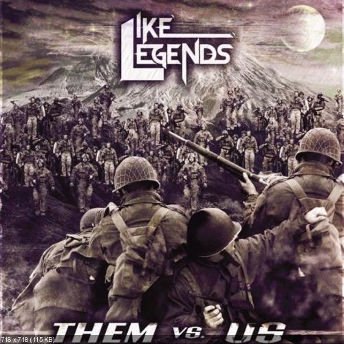 Like Legends - Them vs Us EP (New Tracks) (2012)