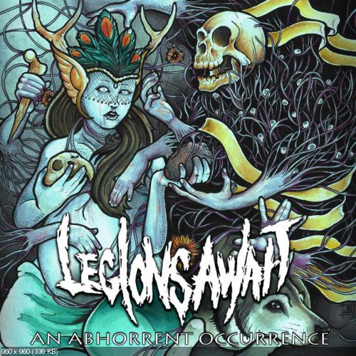 Legions Await - An Abhorrent Occurrence (2012)