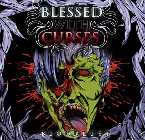 Blessed With Curses - Bloodlust [EP] (2012)